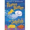 Peanut Butter and Jellyfish