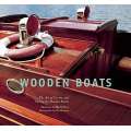 Wooden Boats: The Art of Loving and Caring for Wooden Boats