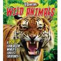 The Incredible Human Body in a Book3-D Nature: Wild Animals