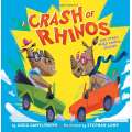 A Crash of Rhinos: and other wild animal groups