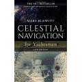 Celestial Navigation for Yachtsmen: 13th edition