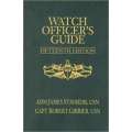 Watch Officer's Guide: A Handbook for All Deck Watch Officers