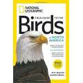 National Geographic Field Guide to the Birds of North America, 7th Edition