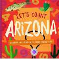 Let's Count Arizona: Numbers and Colors in the Grand Canyon State