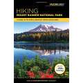 Hiking Mount Rainier National Park: A Guide To The Park's Greatest Hiking Adventures