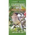 Gardening for Birds: Enhancing Your Yard to Attract and Support Birds