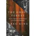 The Ghost Forest - Racists, Radicals, and Real Estate in the California Redwoods - Book - Paracay