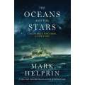 The Oceans and the Stars - A Sea Story, A War Story, A Love Story - Book