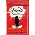 If a Pirate I Must Be... - Book - Paracay