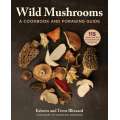 Wild Mushrooms A Cookbook and Foraging Guide - Book - Paracay
