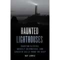 Haunted Lighthouses 2Nd Ed. - Book - Paracay