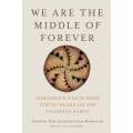 We Are The Middle Of Forever: Indigenous Voices From Turtle Island On The Changing Earth - Book - Paracay