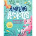 Amazing Axolotls - Book - Paracay