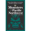 Monsters Of The Pacific Northwest - Book - Paracay