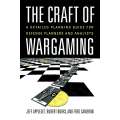 The Craft of Wargaming: A Detailed Planning Guide for Defense Planners and Analysts - Book - Paracay