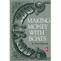 Making Money with Boats 2nd Edition