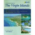A Cruising Guide to the Virgin Islands: 2nd Edition
