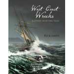 Raincoast Chronicles 21: West Coast Wrecks and Other Maritime Tales