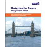 Imray Guides :NAVIGATING THE THAMES THROUGH CENTRAL LONDON (Imray)