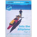 Into the Altiplano, Part 2: Sea Kayaking Argentina, Bolivia, Chile (DVD)