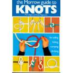 Knots & Rigging :The Morrow Guide to Knots