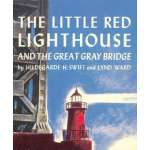 Little Red Lighthouse & the Great Gray Bridge
