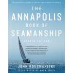 Boat Handling & Seamanship :Annapolis Book of Seamanship, 4th edition