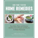 500 Time-Tested Home Remedies and the Science Behind Them