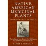Native American Medicinal Plants: An Ethnobotanical Dictionary