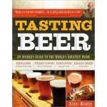 Beer, Wine & Spirits :Tasting Beer: An Insider's Guide to the World's Greatest Drink