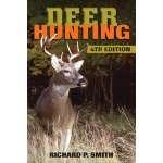 Hunting & Tracking :Deer Hunting: 4th Edition