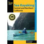 Sea Kayaking Central and Northern California, 2nd