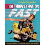 Boats, Trains, Planes, Cars, etc. :101 Things That Go Fast: Planes, Trains and Automobiles You can Make and Ride