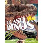 Dinosaur Books for Children :Clash of the Dinos: Watch Dinosaurs Do Battle!