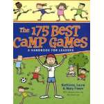 Children's Outdoors :The 175 Best Camp Games: A Handbook for Leaders