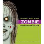 The Year's Work at the Zombie Research Center