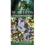 A Field Guide to Seaweeds of the Pacific Northwest