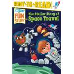 History of Fun Stuff: The Stellar Story of Space Travel