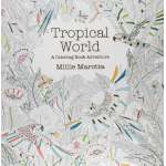 Tropical World: A Coloring Book Adventure