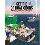 Boat Maintenance & Repair :The New Get Rid of Boat Odors