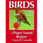 Birds of the Puget Sound Region Coast to Cacades