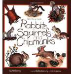 Children's Outdoors :Take-Along Guide: Rabbits, Squirrels and Chipmunks