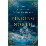 Narratives & Adventure :Finding North: How Navigation Makes Us Human