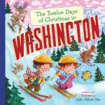 Washington :The Twelve Days of Christmas in Washington