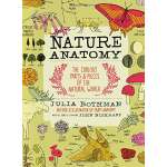 Nature Anatomy: The Curious Parts and Pieces of the Natural World