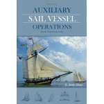 Auxiliary Sail Vessel Operations, 2nd Edition: For the Professional Sailor