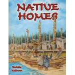 History for Kids :Native Homes