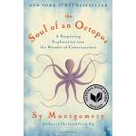 The Soul of an Octopus: A Surprising Exploration into the Wonder of Consciousness