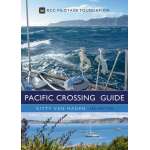 Cruising & Voyaging :The Pacific Crossing Guide: 3rd edition