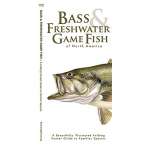 Fish & Sealife Identification Guides :Bass & Freshwater Game Fish of North America